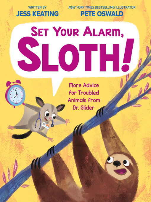 Title details for Set Your Alarm, Sloth! by Jess Keating - Available